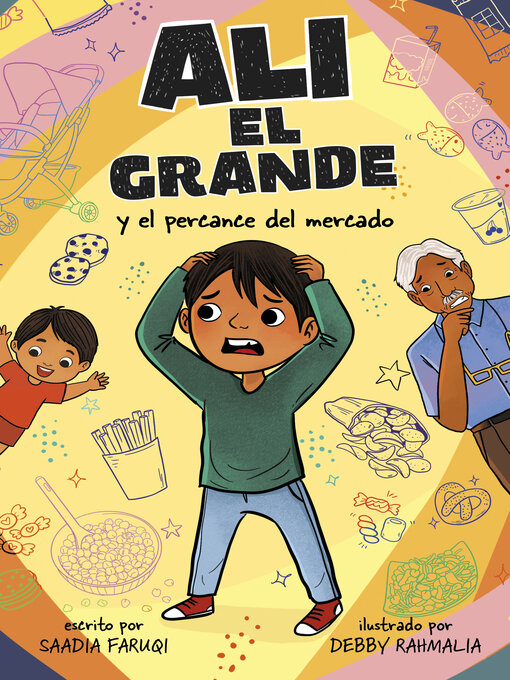 Title details for Ali el Grande y el percance del mercado by Saadia Faruqi - Available